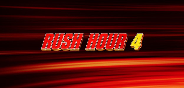 ラッシュ・アワー4／Rush Hour 4（）