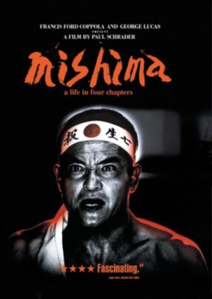 三島由紀夫,,Mishima :A Life In Four Chapters,ミシマ:ア・ライフ・イン・フォー・チャプターズ