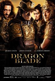 『ドラゴン・ブレイド／天将雄師／Dragon Blade』米国版ポスター