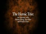 Prodigal Son Documentary（The Heroic Trio）
