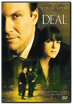 The Deal,,The Deal,陰謀のターゲット