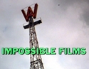 Two Impossible Films